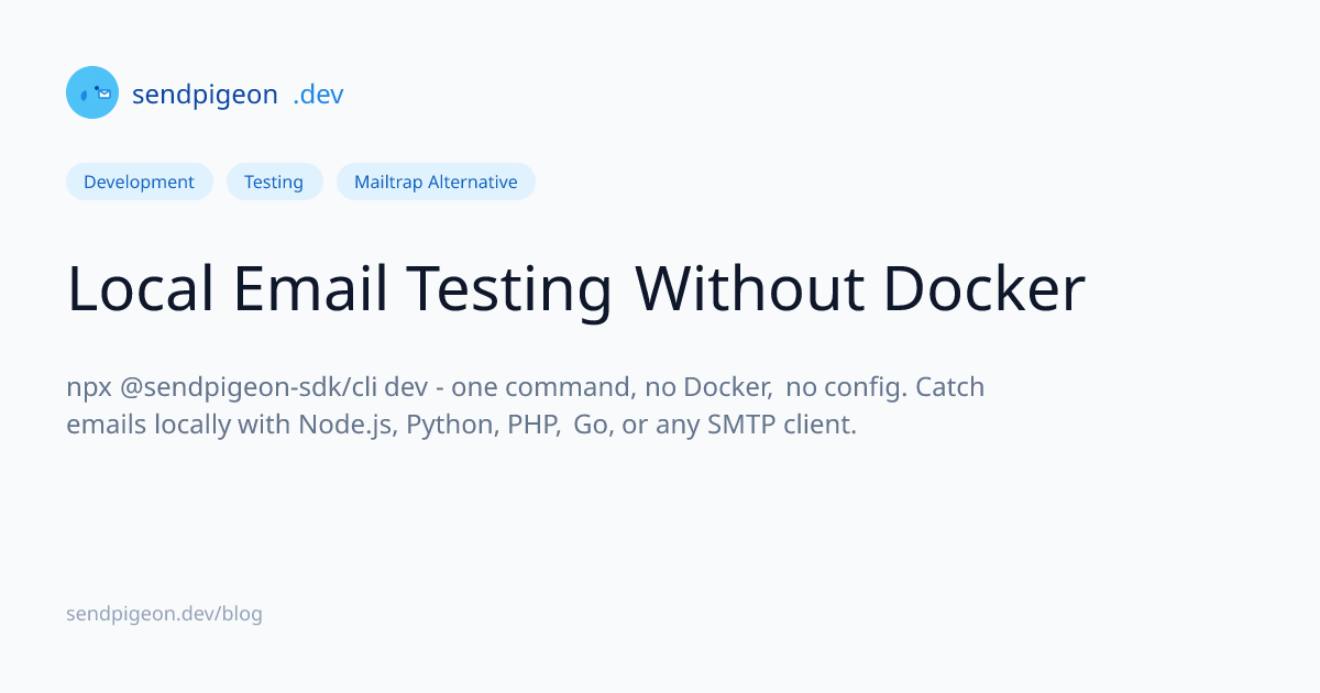 Local Email Testing Without Docker | SendPigeon