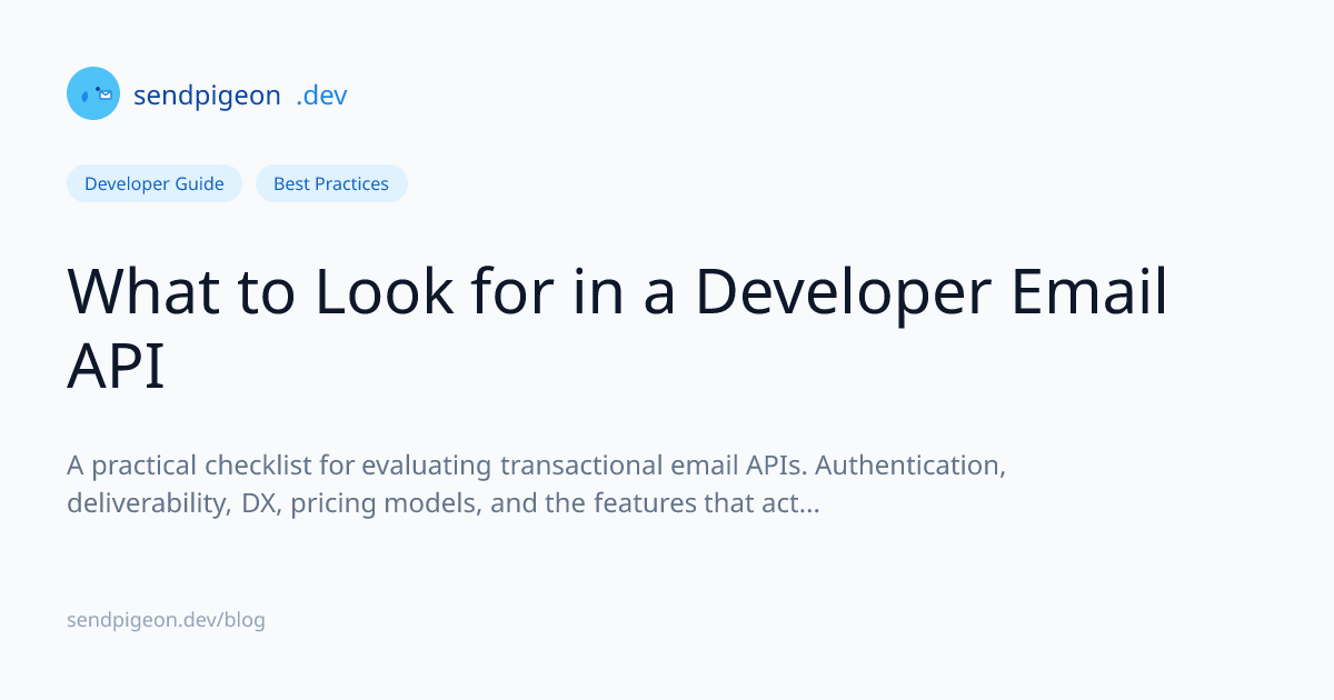 What to Look for in a Developer Email API | SendPigeon